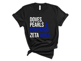 Doves Pearls & Educated Zeta Girls T-Shirt